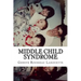 Middle Child Syndrome