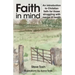 Faith In Mind: An introduction to Christian faith for those struggling with mental ill health