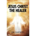Jesus Christ the Healer
