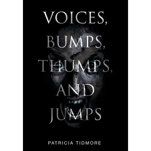 Voices, Bumps, Thumps, and Jumps