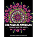 101 Magical Mandalas Coloring Book For Adults: Anti Stress Mandala Coloring Books: Relaxation Mandala Designs