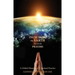 Including the Earth in Our Prayers: A Global Dimension to Spiritual Practice