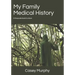 My Family Medical History