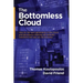 The Bottomless Cloud: How AI, the next generation of the cloud, and abundance thinking will radically transform the way you do business