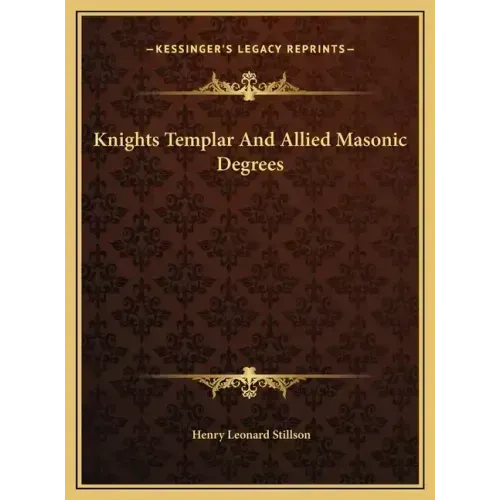 Knights Templar And Allied Masonic Degrees