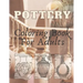 Pottery: Coloring Book For Adults - An Adult Coloring Book with 40 Beautiful Pottery Designs for Relaxation and Stress Relief