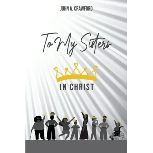 To My Sisters in Christ