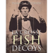 La Crosse Fish Decoys