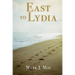 East to Lydia