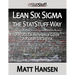 Lean Six Sigma the StatStuff Way: A Practical Reference Guide for Lean Six Sigma