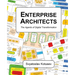 Enterprise Architects: The Agents of Digital Transformation
