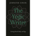 The Yogic Writer: Uniting Breath, Body, and Page