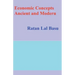 Economic Concepts Ancient and Modern
