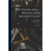 The Young Mill-wright and Miller's Guide: in Five Parts