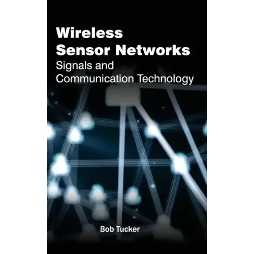 Wireless Sensor Networks: Signals and Communication Technology