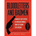 Bloodletters and Badmen