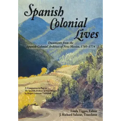 Spanish Colonial Lives, Softcover