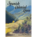 Spanish Colonial Lives, Softcover