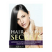 Hair Grow Secrets - Third Edition: Secrets to stop hair loss, regrow your hair and grow long hair faster naturally.