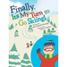 Finally, It'S My Turn to Go Skiing!
