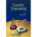 Scientific Soapmaking: The Chemistry of the Cold Process