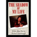 The Shadow of My Life