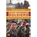 South Vietnamese Soldiers: Memories of the Vietnam War and After