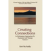 Creating Connections: In Ericksonian Approaches To Hypnosis And Therapy