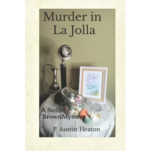 Murder in La Jolla: A Sadie Brown Mystery