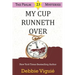 My Cup Runneth Over