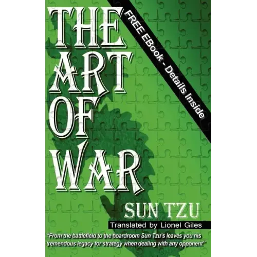 The Art Of War: The Art Of War: Sun Tzu