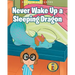 Never Wake Up a Sleeping Dragon
