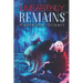 Unearthly Remains