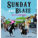 Sunday And Blaze Go To Cowtown