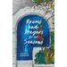 Poems and Prayers for the Seasons: A Guided Journal to Help You Pay Attention to the World Around You, the Life Within You, and Embrace the Gifts of E