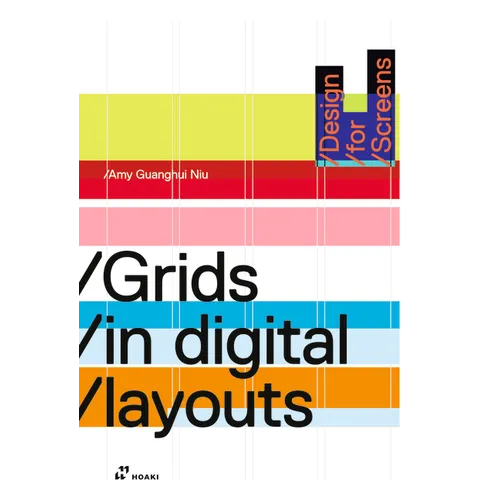 Design for Screens: Grids in Digital Layouts: Grids