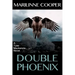 Double Phoenix: a Tyler Mackenzie novel