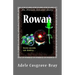 Rowan: An Artisan-Sorcerer Story