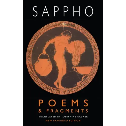 Poems & Fragments: Second, Expanded Edition