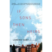If Sons, Then Heirs