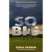 So Big (Warbler Classics Annotated Edition)