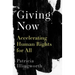 Giving Now: Accelerating Human Rights for All