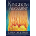 Kingdom Alignment: An Illumination of the King