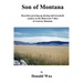 Son of Montana: Describes growing up during mid-twentith century in the Bitterroot Valley of western Montana