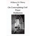On Contemplating God, Prayer, Meditations: Volume 3