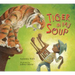 Tiger in My Soup