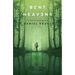 Bent Heavens
