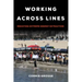 Working Across Lines: Resisting Extreme Energy Extraction