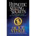 Hypnotic Selling Secrets: Trigger Your Buyer's Subconscious