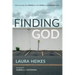 Finding God: Discovering the Divine in the Gritty and Unexpected